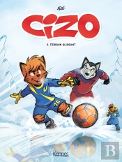 Cizo Tome 3 : Terrain Glissant