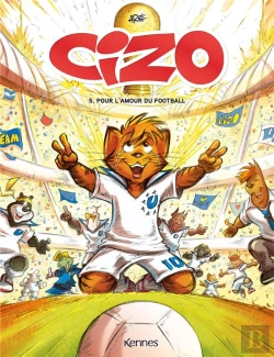 Bertrand.pt - Cizo Tome 5 : Pour L'Amour Du Football