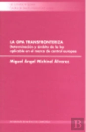 Cl/11-La Opa Transfronteriza. Determinación Y Ámbito De La Ley Aplicable En El Marco De Control Euro