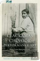 Clackamas Chinook Performance Art