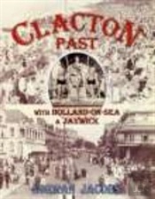 Clacton Past With Holland-On-Sea And Jaywick