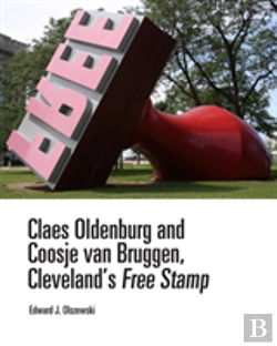 Bertrand.pt - Claes Oldenburg And Coosje Van Bruggen, Cleveland'S Free Stamp