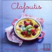 Clafoutis - Variations Gourmandes