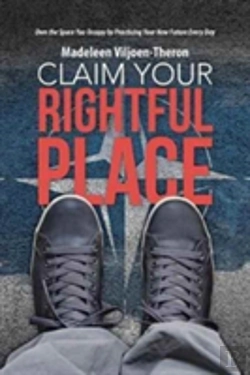 Bertrand.pt - Claim Your Rightful Place: Own The Space You Occupy By Practicing Your New Future Every Day