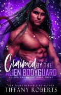 Claimed By The Alien Bodyguard
