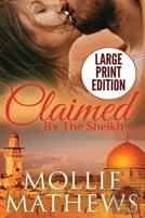 Claimed By The Sheikh (Large Print)