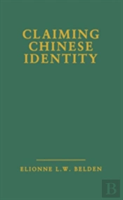 Claiming Chinese Identity
