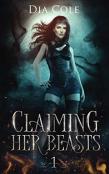 Claiming Her Beasts Book One