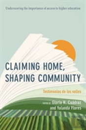 Claiming Home, Shaping Community