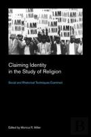 Claiming Identity In The Study Of Religion