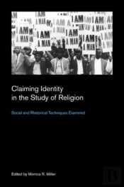 Claiming Identity In The Study Of Religion