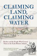 Claiming Land, Claiming Water