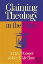 Claiming Theology In The Pulpit