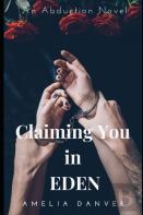 Claiming You In Eden