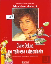 Clair De Lune, Une Maitresse Extraordinaire : Pour Faire Aimer La Musique De Beethoven