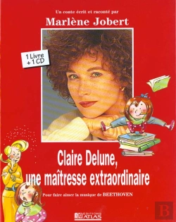Bertrand.pt - Clair De Lune, Une Maitresse Extraordinaire : Pour Faire Aimer La Musique De Beethoven
