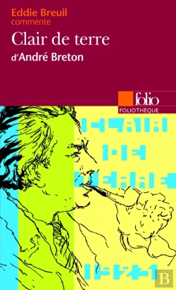 Bertrand.pt - Clair De Terre D'André Breton (Essai Et Dossier)