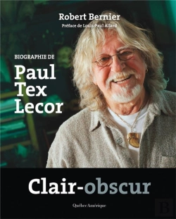 Bertrand.pt - Clair-Obscur. Biographie De Paul Tex Lecor