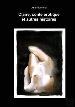 Bertrand.pt - Claire, Conte Érotique Et Autres Histoires