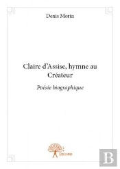 Claire D'Assise, Hymne Au Créateur
