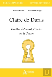 Claire De Duras, Ourika, Edouard Olivier Ou Le Secret
