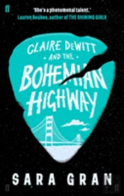 Claire Dewitt And The Bohemian Highway