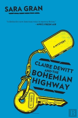 Bertrand.pt - Claire Dewitt And The Bohemian Highway