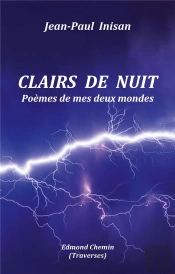 Clairs De Nuit - Poemes De Mes Deux Mondes