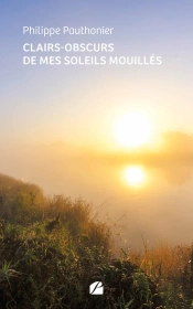 Clairs-Obscurs De Mes Soleils Mouillés