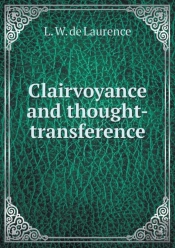 Clairvoyance And Thought-Transference