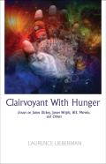 Clairvoyant With Hunger