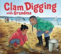 Clam Digging With Grandma