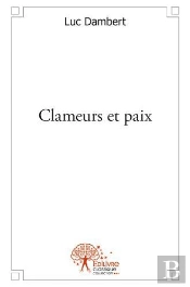 Clameurs Et Paix