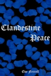 Clandestine Peace