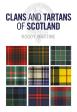 Clans And Tartans Of Scotland