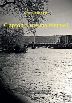 Bertrand.pt - Clapton A Tué Ma Femme!