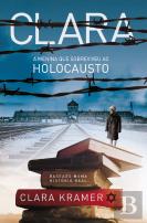 Clara - A Menina Que Sobreviveu ao Holocausto
