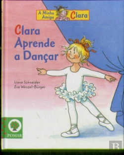 Bertrand.pt - Clara Aprende a Dançar