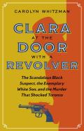 Clara At The Door With A Revolver