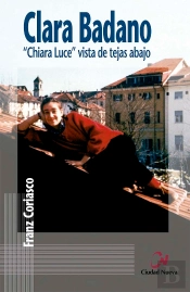 Clara Badano. 'Chiara Luce' Vista De Tejas Abajo