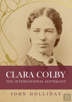 Bertrand.pt - Clara Colby: The International Suffragis