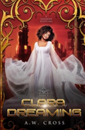 Clara, Dreaming