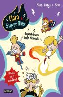 Clara & Superalex 5. Superhéroes Bajo Hipnosis