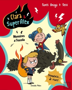 Bertrand.pt - Clara & Superalex. Monstres A L'Escola