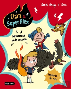 Bertrand.pt - Clara & Superalex. Monstruos En La Escuela