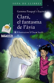 Clara, El Fantasma De L´Àvia