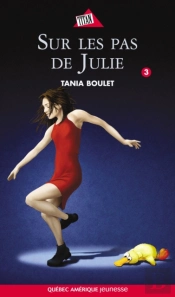 Clara Et Julie 03 - Sur Les Pas De Julie