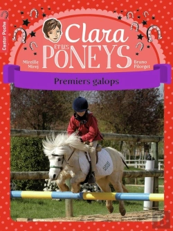 Bertrand.pt - Clara Et Les Poneys Tome 4 ; Premiers Galops