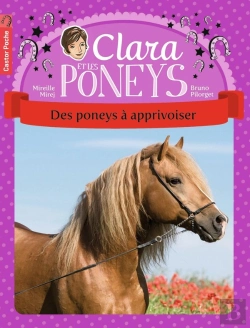 Bertrand.pt - Clara Et Les Poneys Tome 5 ; Des Poneys À Apprivoiser