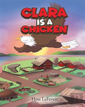 Clara Is A Chicken